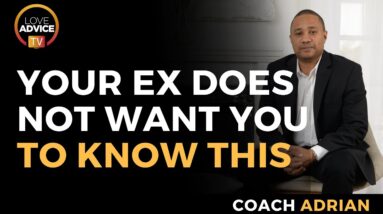 The Secret Your Ex Doesn’t Want You to Know