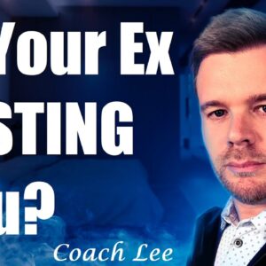 How To Know If My Ex Is Testing Me?