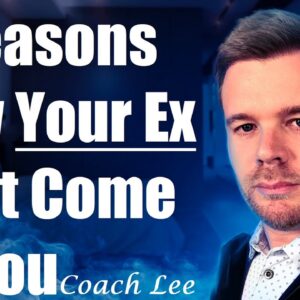 Why Your Ex Must Come To YOU