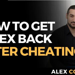 How To Get Your ex Back After Cheating