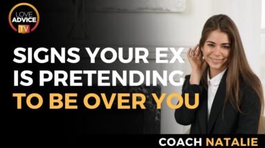 Signs Your Ex Is Pretending To Be Over You