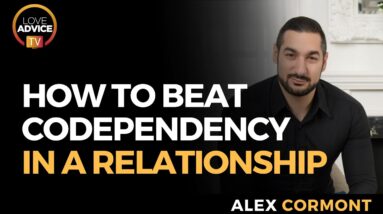 How To Overcome Codependency In A Relationship