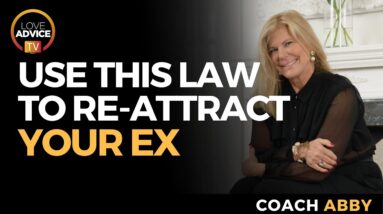 How Do I Use the Law Of Attraction to Get My Ex Back