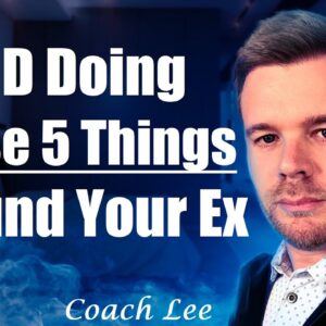 Always AVOID Doing These Things Around Your Ex