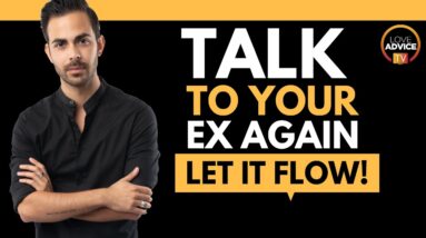 How to Talk To Your Ex Again | 3 Tips for Reconnecting with Your Ex